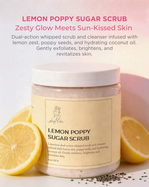 Handcrafted Lemon Poppy Sugar Scrub – Fresh Exfoliation & Brightening Glow